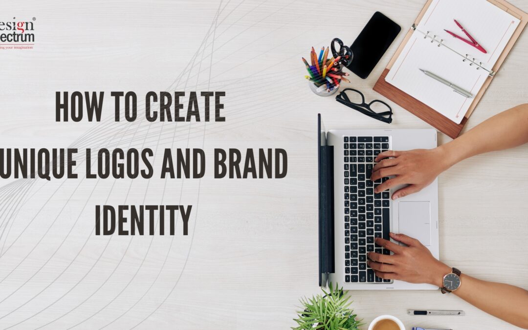 How to Create Unique Logos and Brand Identity