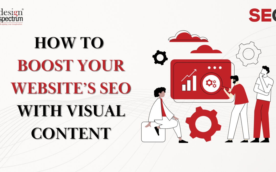 How to boost Your Website’s SEO with Visual Content